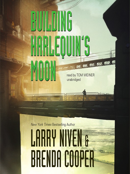 Title details for Building Harlequin's Moon by Larry Niven - Wait list